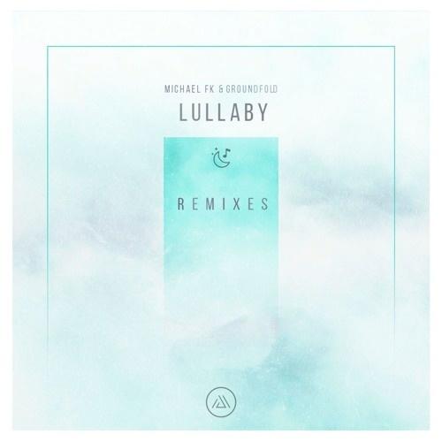 Lullaby (Electus Remix)