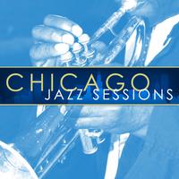 Chicago Jazz Sessions