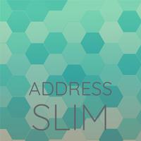 Address Slim