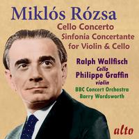 Miklos Rozsa: Cello Concerto; Sinfonia Concertante