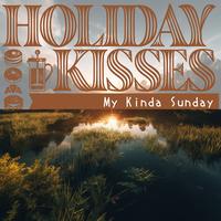 Holiday Kisses - Tunes for the Morning Drive