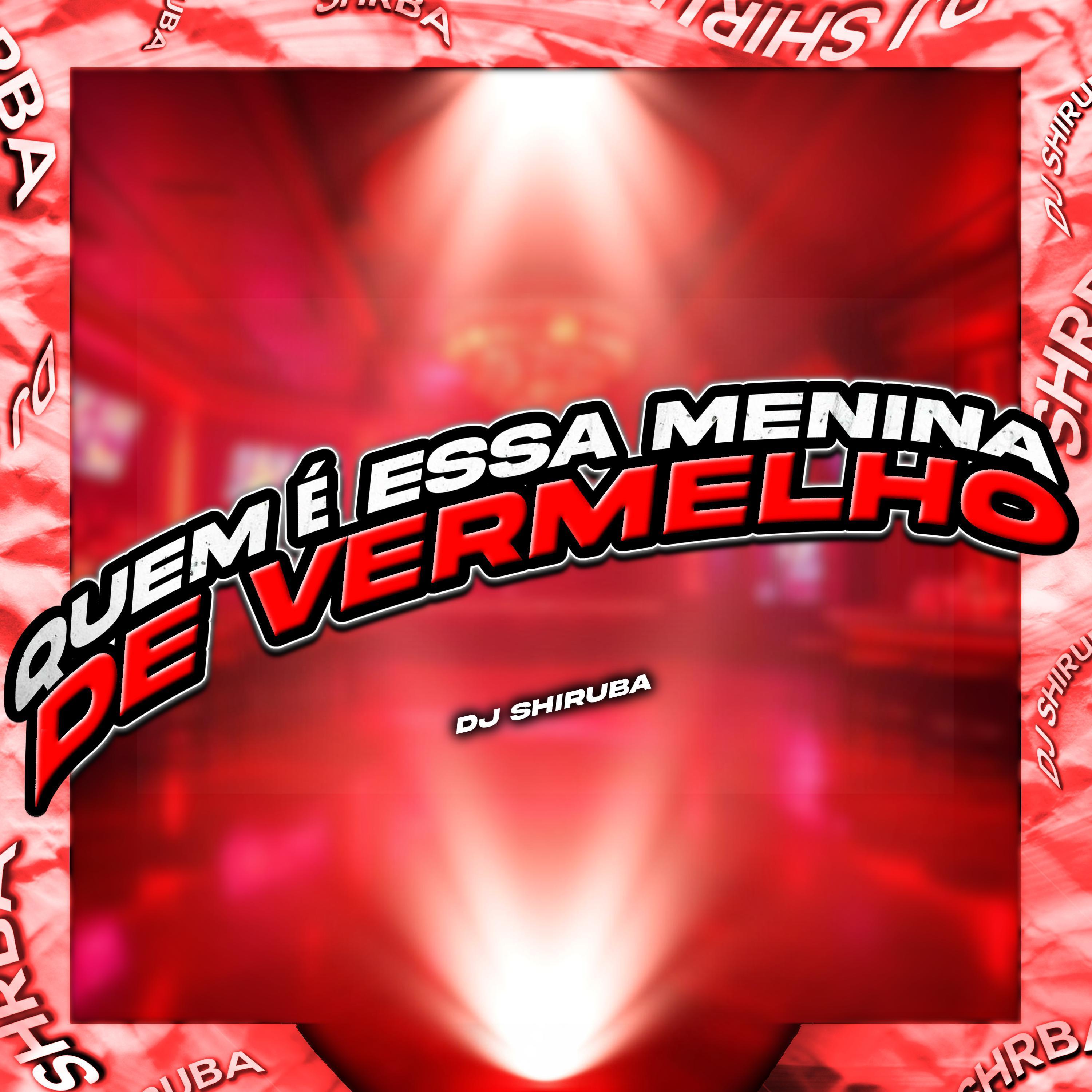 Quem È Essa Menina de Vermelho (feat. MC Menor JP)