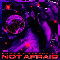 Not Afraid