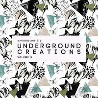 Underground Creations, Vol. 18