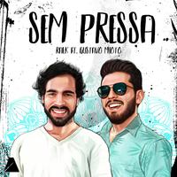 Sem Pressa (feat. Gustavo Mioto)