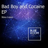 Bad Boy and Cocaine