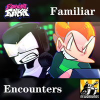 Friday Night Funkin':Familiar Encounters (FNF悉者邂逅)