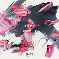 Gold (Jupe Remix)