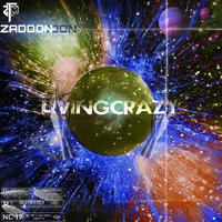 LIVING CRAZY