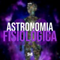 Astronomia Fisiológica 2.0