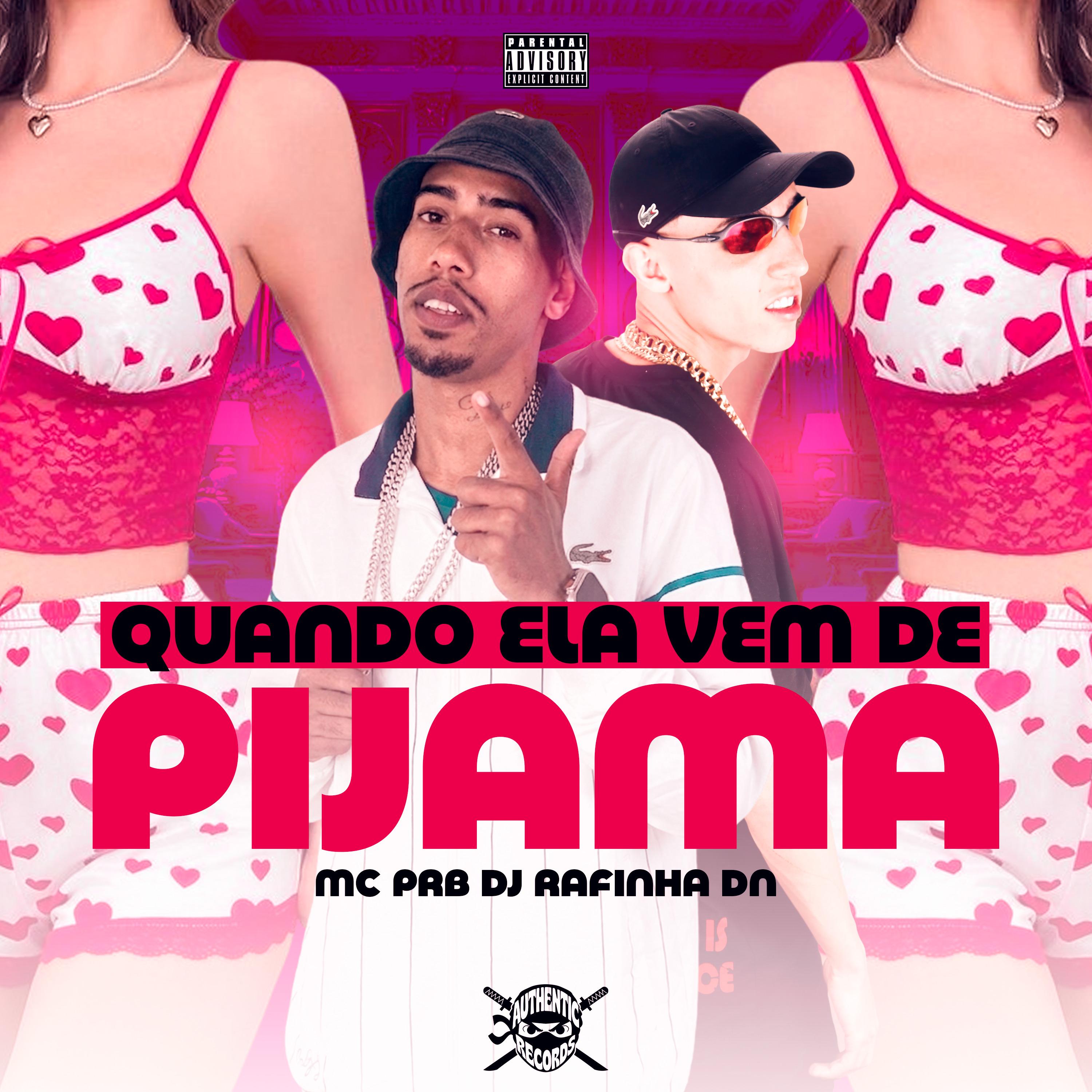 Quando Ela Vem de Pijama