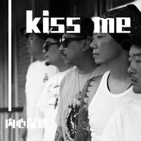 kiss me