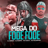 Mega do Fode Fode