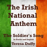 The Irish National Anthem (The Soldier's Song) In Gaelic and English