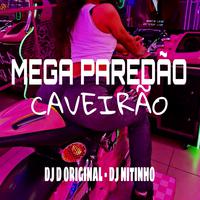 Mega Paredão Caveirão