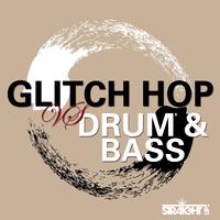 Glitch Hop Vs Drum & Bass