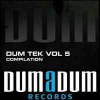 Dum Tek, Vol. 5