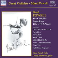 POWELL, Maud: Complete Recordings, Vol.  3 (1904-1917)