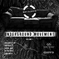 Underground Movement, Vol. 1