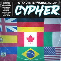 Otaku 2021 International Rap Cypher (feat. OPFuture, BassedOlaf, Darckstar, Zach B, Stargirl, Louverture, TK RAPS & PE$O PETE)