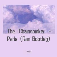 The Chainsomker - Paris (Ran Bootleg)