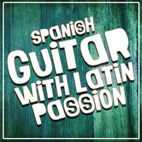 Spanish Guitar with Latin Passion