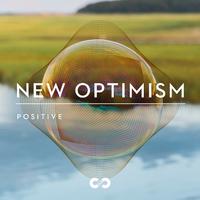 Positive: New Optimism