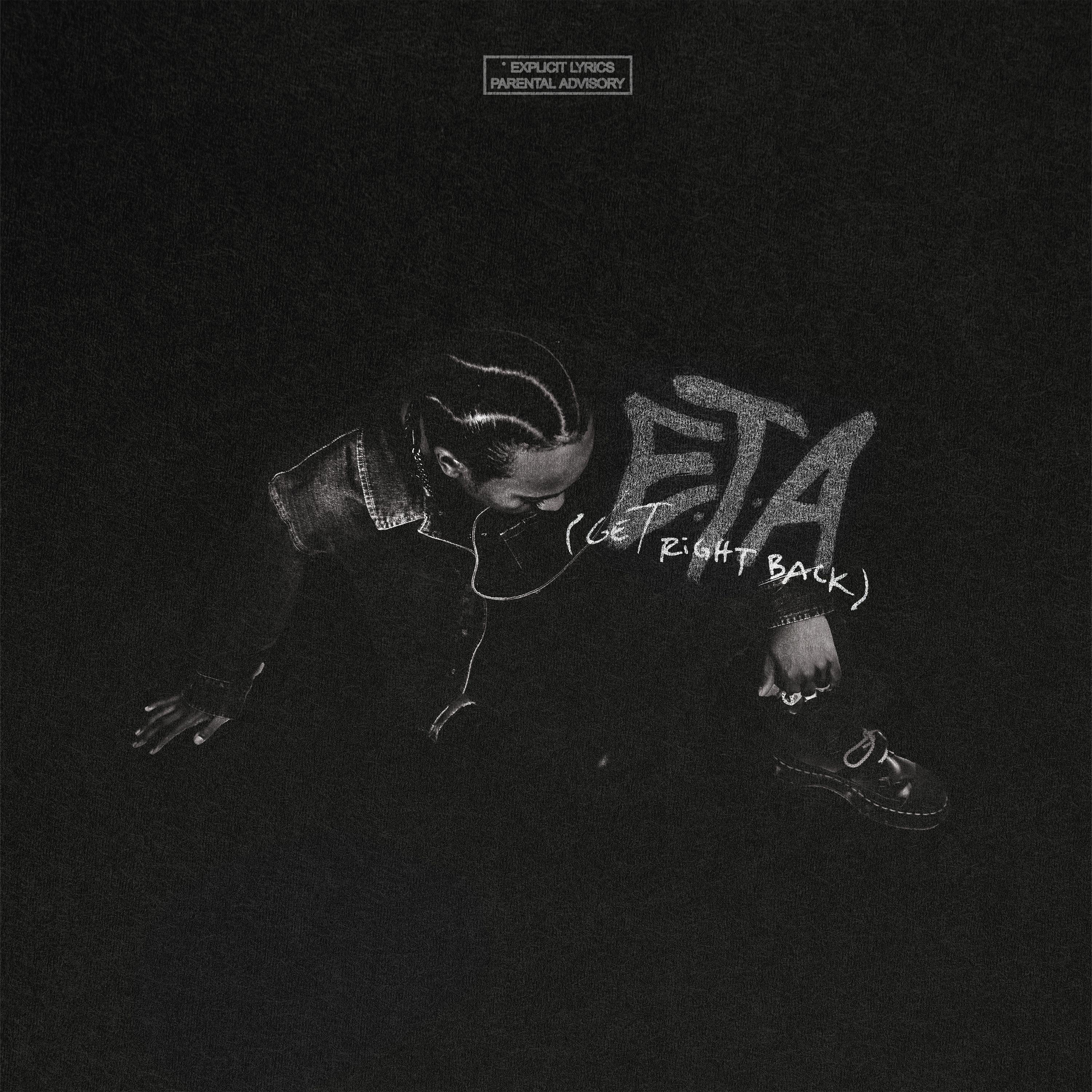 E.T.A (Get Right Back)