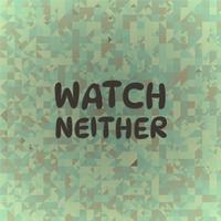 Watch Neither