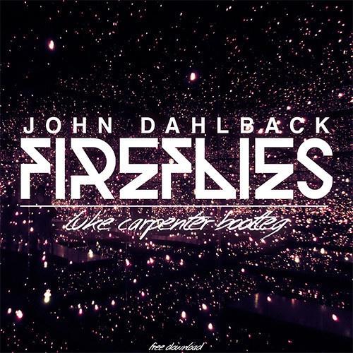Fireflies (Luke carpenter Bootleg)
