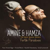 TUNISIA Amine and Hamza: Band Beyond Borders (The) - Fertile Paradoxes