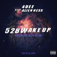 528 Wake Up (feat. Alien Ness)