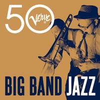 Big Band Jazz - Verve 50