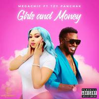 Girls and Money (feat. Tzy Panchak)