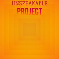 Unspeakable Project