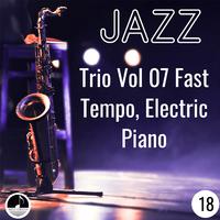 Jazz 18 Trio Vol 07 Fast Tempo, Electric Piano