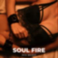 Soul Fire: Sex Music