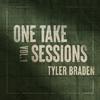 Tyler Braden - Wrong Right Now (One Take Sessions: Vol. 1)