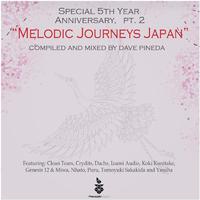 Special 5th Year Anniversary, Pt. 2 - Melodic Journeys Japan