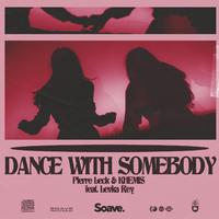 Dance With Somebody (feat. Levka Rey)