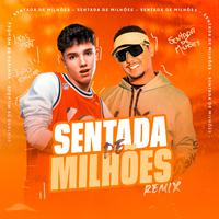 Sentada de Milhões (Remix)