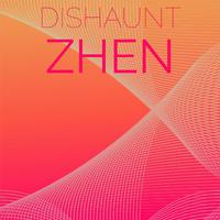 Dishaunt Zhen