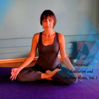 Universal Meditation And Healing Music, Vol. 1