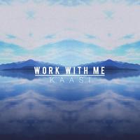 Work With Me