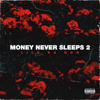 Money Never Sleeps 2