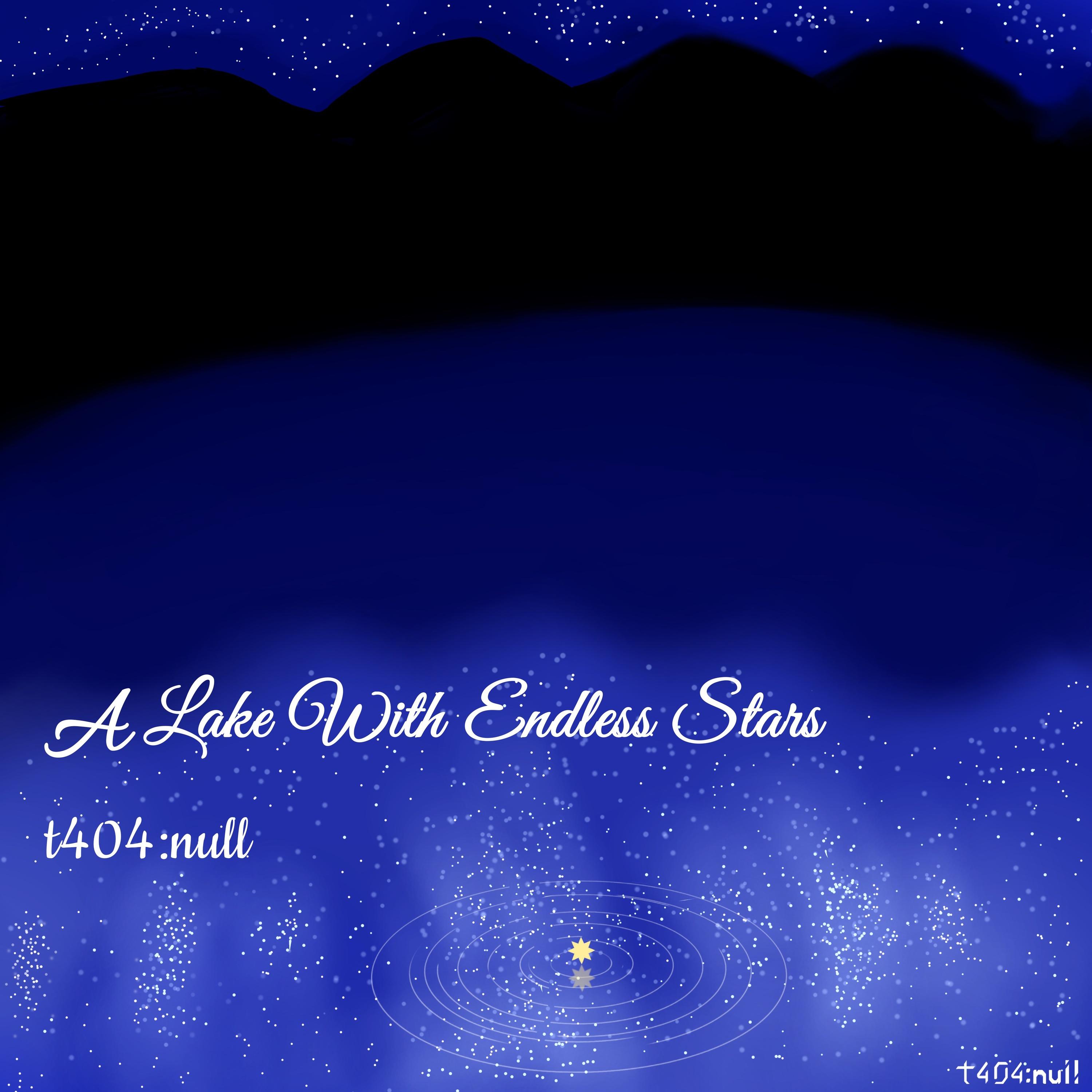 A Lake With Endless Stars