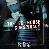 The Tech House Conspiracy, Vol. 25