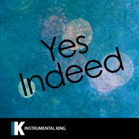 Yes Indeed (In the Style of Lil Baby & Drake) [Karaoke Version] - Single