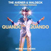 Quando Quando (Boris Way Remix)