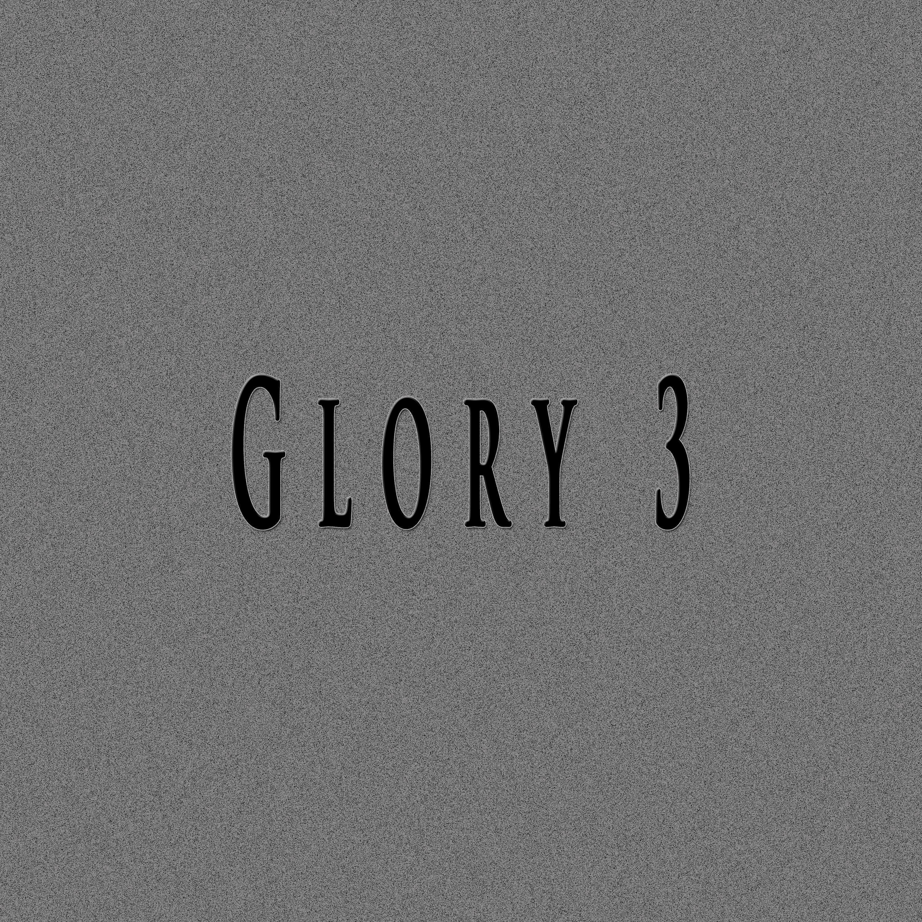 Glory 3 (feat. Phily ASAP)